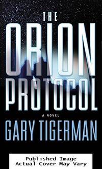 The Orion Protocol de Tigerman, Gary - 2003-11-25 