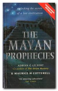 image of The Mayan Prophecies Unlocking the Secrets of a Lost Civilisation