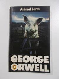 Animal Farm by George Orwell