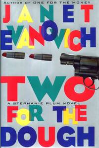 Two for the Dough (Stephanie Plum, No. 2) by Janet Evanovich - 1996-01-10