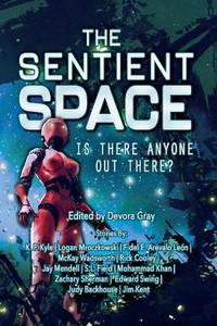 The Sentient Space - Log Entry 1: Is There Anyone Out There?