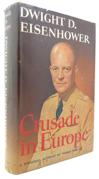 CRUSADE IN EUROPE by Dwight D. Eisenhower - 1948