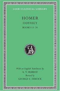 Odyssey, Volume II: Books 13-24 (Loeb Classical Library 105) by Dimock, George E