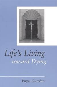 Life's Living Toward Dying : A Theological and Medical-Ethical Study