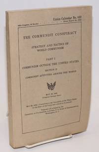 image of The communist conspiracy: strategy and tactics of world communism. Part 1, Communism outside the United States. Section D: Communist activities around the world