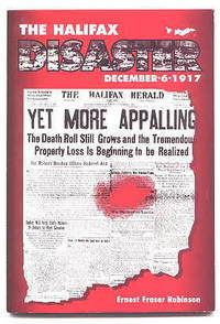 image of THE HALIFAX DISASTER, DECEMBER 6, 1917.