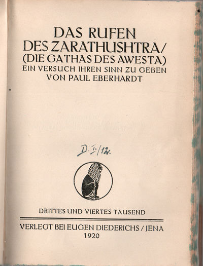Das Rufen des Zarathushtra. /Die Gathas des…