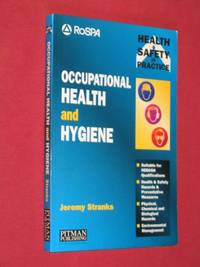 Occupational Health and Hygiene : (Health & Safety in Practice Guide)