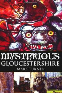 Mysterious Gloucestershire