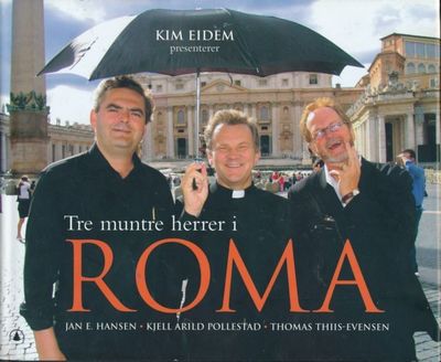 Tre muntre herrer i Roma