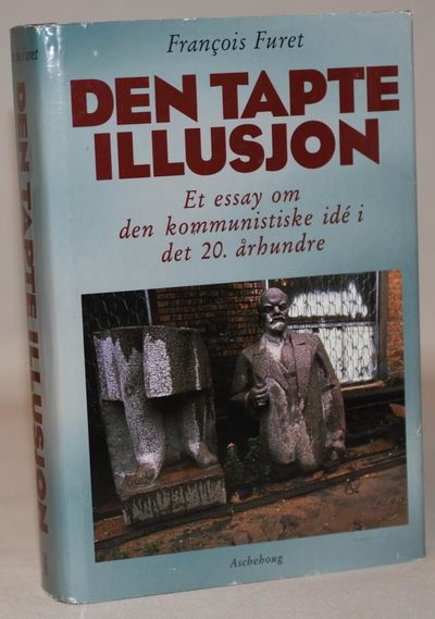 Den tapte illusjon - et essay om den…