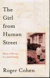 The Girl from Human Street: Ghosts of Memory in a Jewish Family