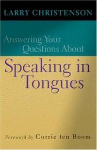 Answering Your Questions about Speaking in Tongues