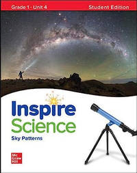 Inspire Science: Grade 1, Student Edition, Unit 4
