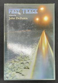 FAST TRACK; A Novel