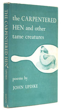 The Carpentered Hen and other tame creatures