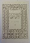 VICTORIAN PUBLISHERS' BINDINGS