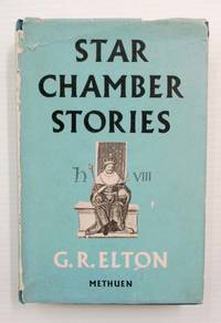 Star Chamber Stories by Elton, G. R - 1958