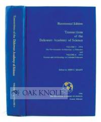TRANSACTIONS OF THE DELAWARE ACADEMY OF SCIENCE. VOLUME 5 1974 AND VOLUME 6 1975. EDITED BY JOHN C. KRAFT