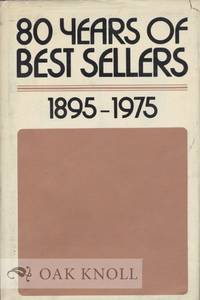 80 YEARS OF BEST SELLERS, 1895-1975