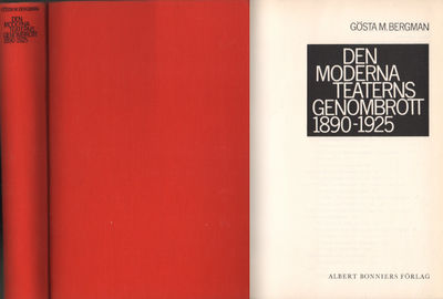 DEN MODERNA TEATERNS GENOMBROTT 1890-1925.
