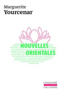 Nouvelles Orientales (Collection L&#039;Imaginaire): 31 by Yourcenar, Marguerite