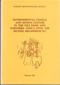 Environmental Change and Human Culture in the Nile Basin and Northern Africa unitl the Second...