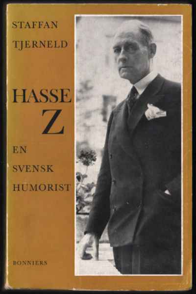 HASSE Z. En svensk humorist.