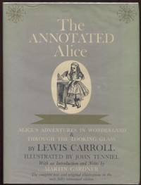 image of The Annotated Alice : Alice's Adventures in Wonderland and Through the Looking Glass