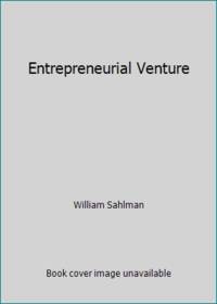 Entrepreneurial Venture by William Sahlman - 1992