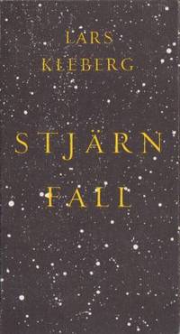 Stjärnfall. En triptyk.