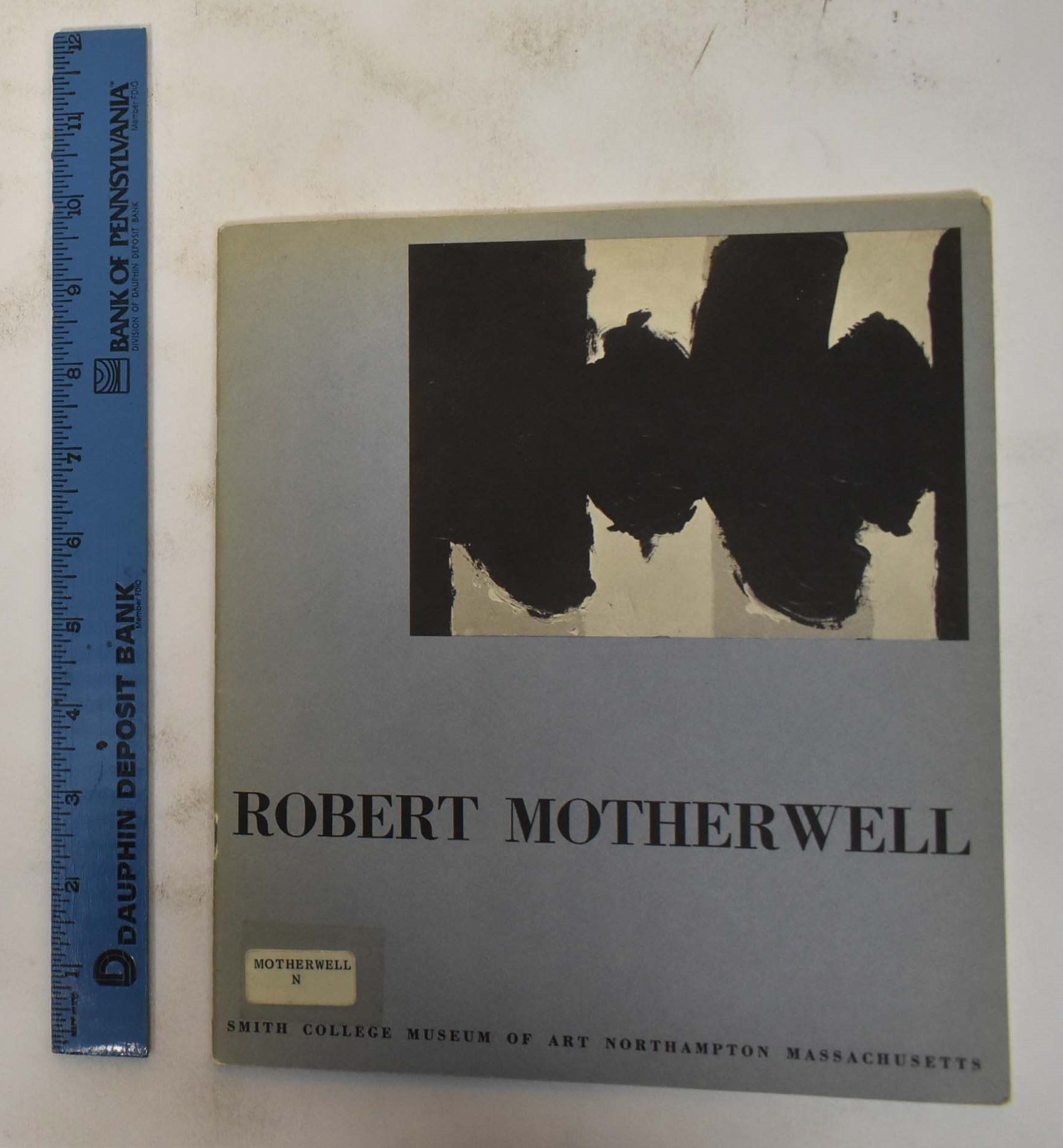 An Exhibition of The Work of Robert Motherwell, to