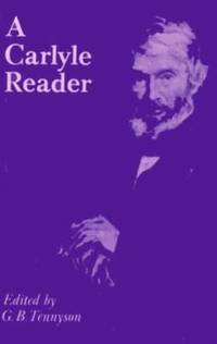 A Carlyle Reader : Selections from the writings of Thomas Carlyle