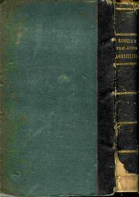 A Treatise On Practical And Chemical Agriculture, Compiled, Principally,  From The Scientific Works Of Sir H. Davy...