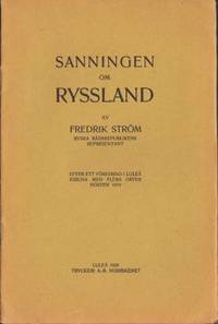 Sanningen om Ryssland. Efter ett föredrag i…