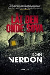 Låt den onde sova.
