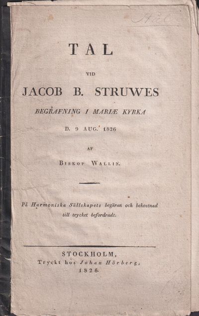 Tal vid Jacob B. Struwes begrafning i Mariæ kyrka…