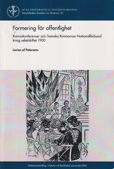 Formering för offentlighet. Kvinnokonferenser och…