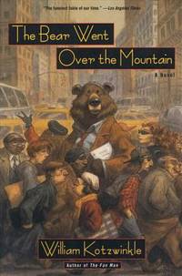 The Bear Went over the Mountain : A Novel