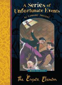 The Ersatz Elevator (Series of Unfortunate Events)