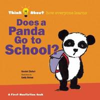 Does a Panda Go to School? : Think about... How Everyone Learns