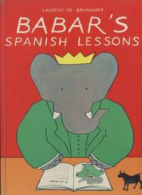 BABAR&#039;S SPANISH LESSONS by De Brunhoff, Laurent - 1965