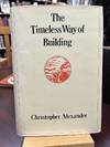 The Timeless Way of Building
