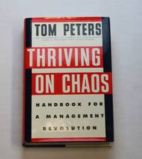 cover of Thriving on Chaos: Handbook for Management Revolution: Handbook for a Management Revolution