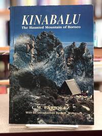 Kinabalu, the haunted mountain of Borneo: An account of its ascent, its people, flora, and fauna