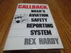 CALLBACK - NASA&#39;S Aviation Safety Reporting System