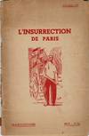 L'insurrection de Paris, 19-29 août, 1944 [cover title]