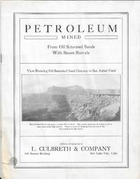 Petroleum Mined from Oil Saturated Sands with Steam Shovels