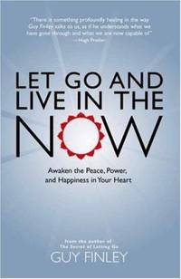 Let Go and Live in the Now