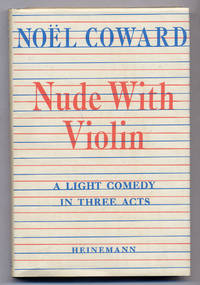 image of Nude With Violin: A Light Comedy in Three Acts
